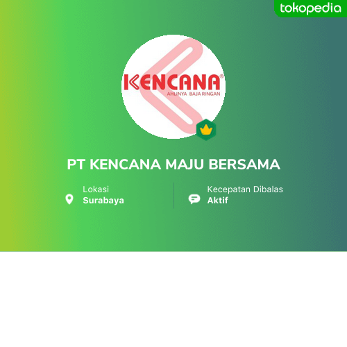 PT KENCANA MAJU BERSAMA -    Bubutan, Kota Surabaya | Tokopedia